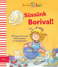 Süssünk Borival - Barátnőm, Bori
