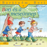 Bori és a meseünnep - Barátnőm, Bori füzetek